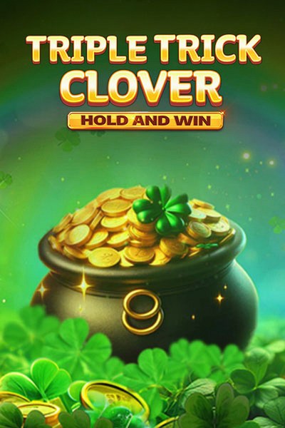 Slot Triple Trick Clover Hold and Win no casino Cleobetra