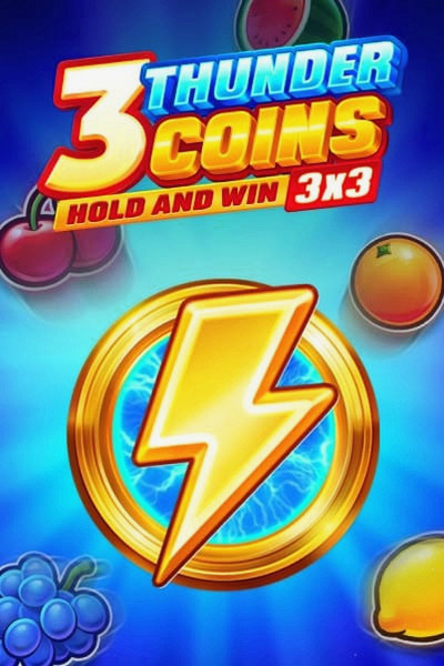 Slot 3 Thunder Coins: Hold and Win no casino Kingmaker